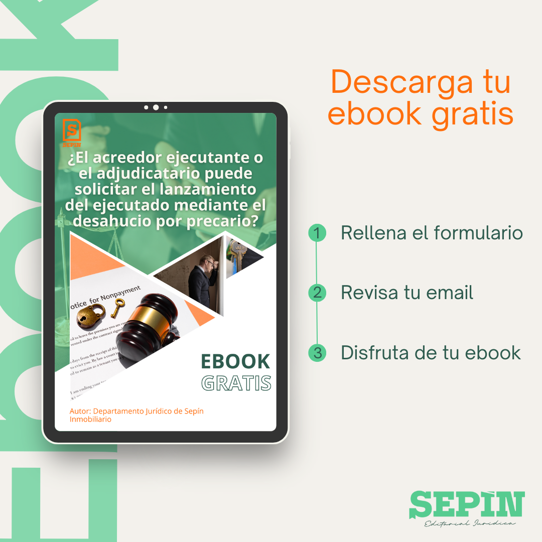 ebook ¿El acreedor ejecutante o el adjudicatario puede solicitar el lanzamiento del ejecutado mediante el desahucio por precario